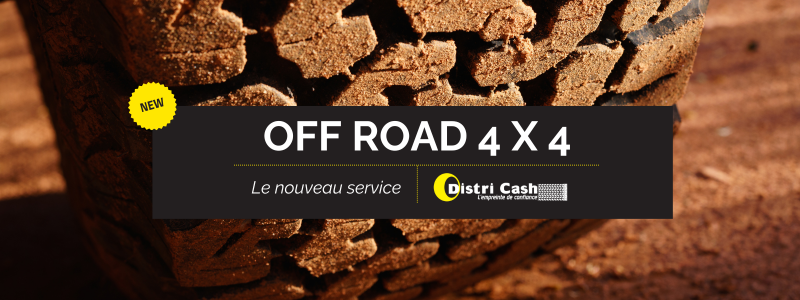 Off Road 4x4 : Le nouveau service Distri Cash
